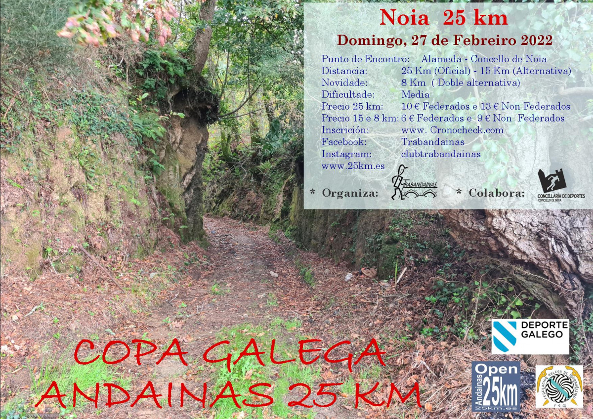 Copa Galega de Andainas 25 km - Noia 25 Km + Noia 15 Km + Noia 8 Km
